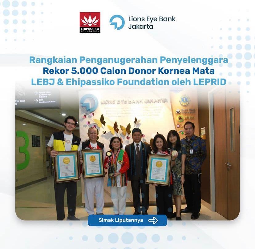 Lions Eye Bank Jakarta dan Ehipassiko Foundation mendapatkan penghargaan dari LEPRID